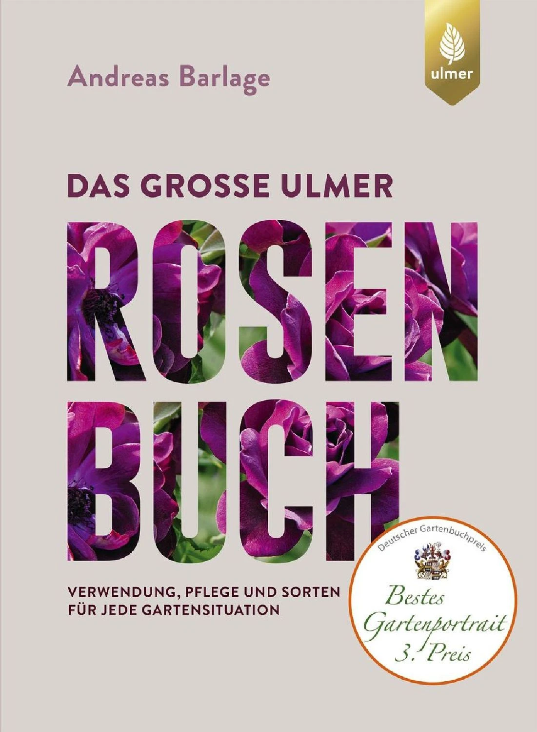 Das Große Ulmer Rosenbuch (Andreas Barlage) 6 Das Große Ulmer Rosenbuch (Andreas Barlage) – Bild 6