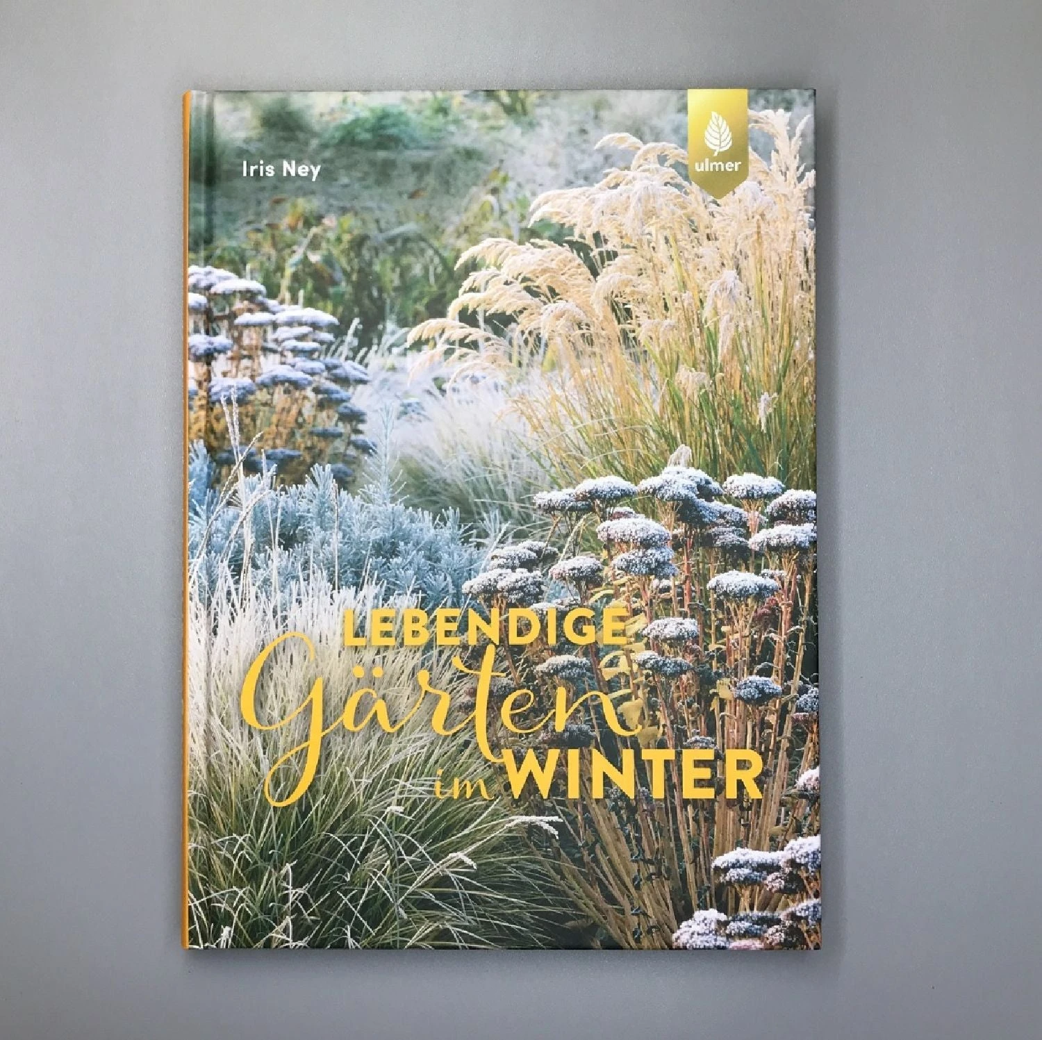 Lebendige Gärten Im Winter (Iris Frey) 1 Lebendige Gärten Im Winter (Iris Frey)