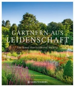 Gärtnern Aus Leidenschaft (Biggs, Matthew)