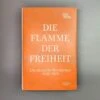 Die Flamme Der Freiheit (Jörg Bong)