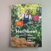 Hochbeet - Was Mache Ich Wann? (Anja Klein)